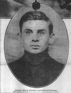 Caption under photograph: Lazarus (Harry) Averbuch, anarchist and assassin. (From a postcard photograph he had made recently to send to his mother in Austria.)