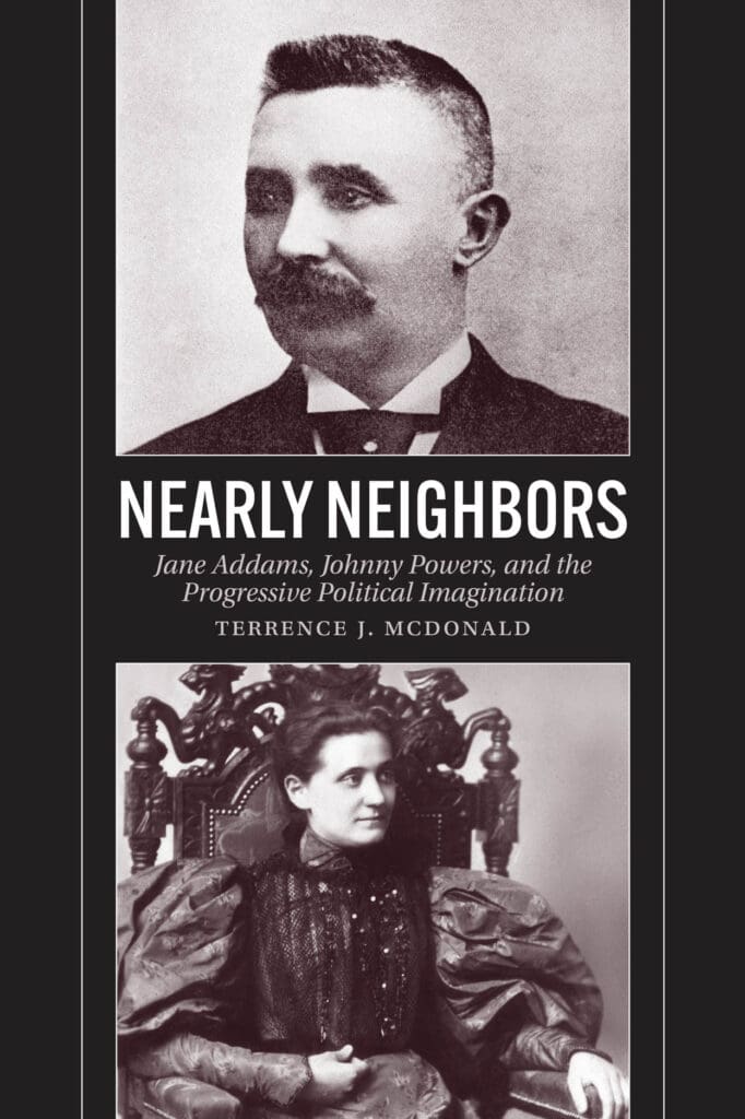 Book cover for Nearly Neighbors by Terrence J. McDonald, featuring black-and-white portraits of a mustached man in a suit and a woman in a high-collared dress seated in a decorative chair.